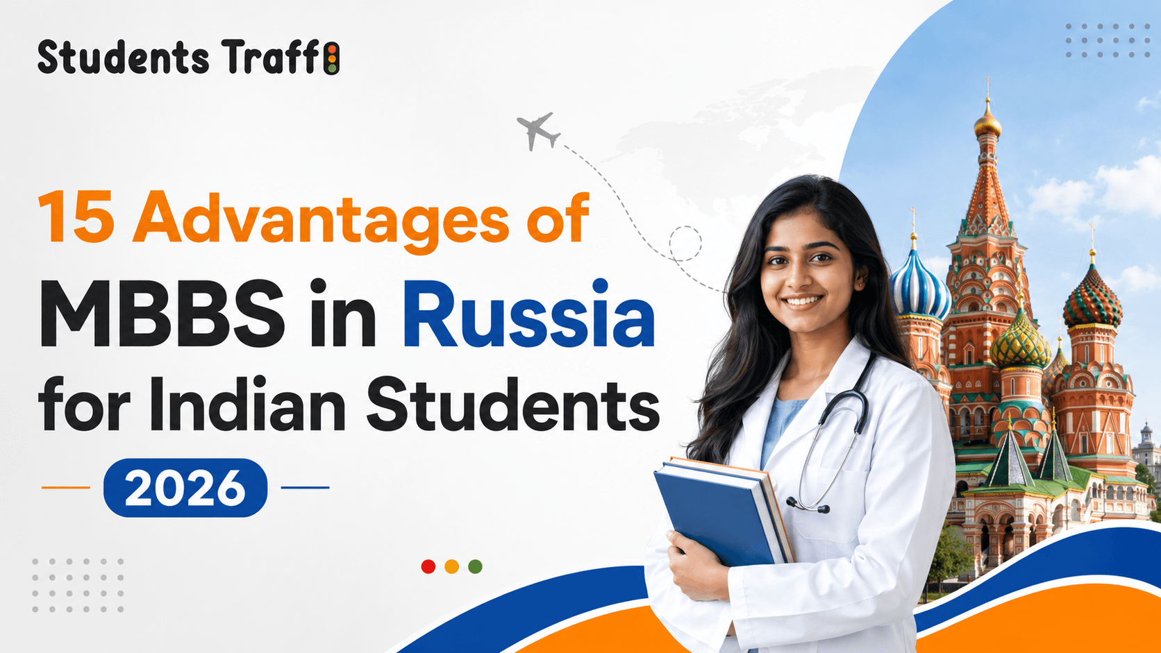 15 Advantages of MBBS in Russia for Indian Students in 2026